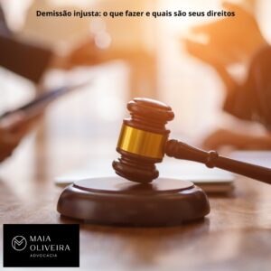Demissão injusta: o que fazer e quais são seus direitos