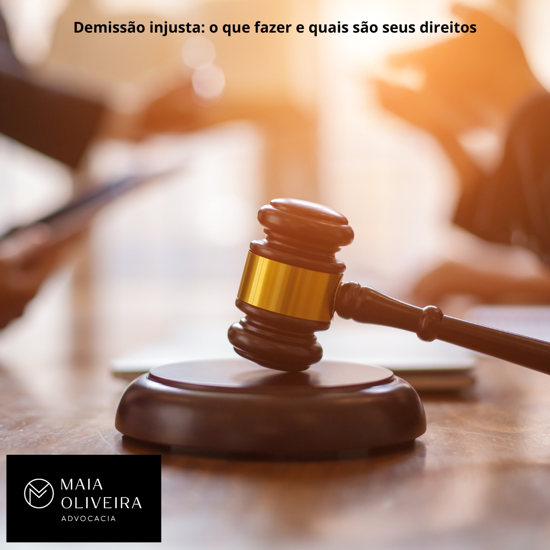 Demissão injusta: o que fazer e quais são seus direitos