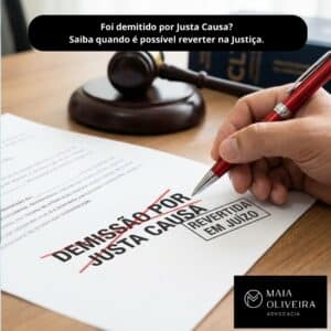Reversão de Justa Causa: O Guia Definitivo para limpar seu nome e recuperar seu dinheiro